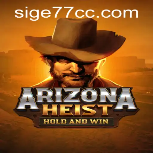 Unlocking the Thrills of ArizonaHeist with Sige77