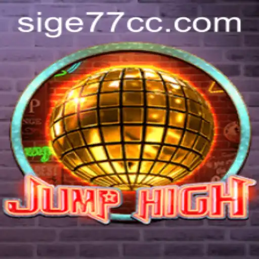 Unveiling JumpHigh: The Thrilling World of Sige77